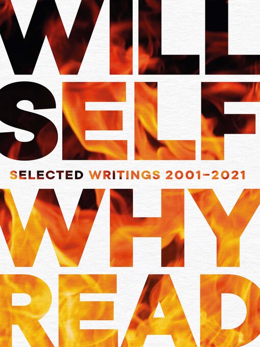 Title details for Why Read by Will Self - Available